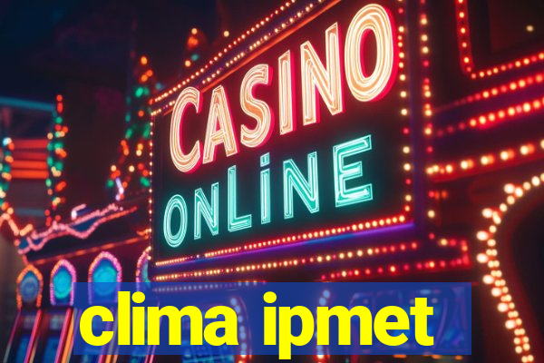 clima ipmet