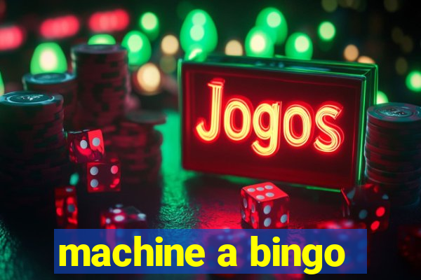 machine a bingo