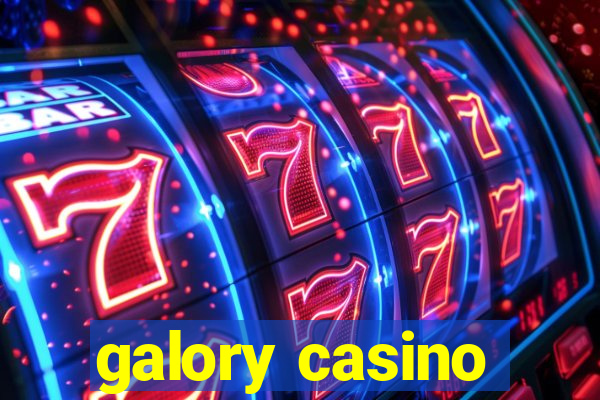 galory casino