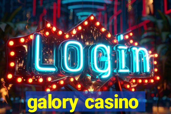 galory casino