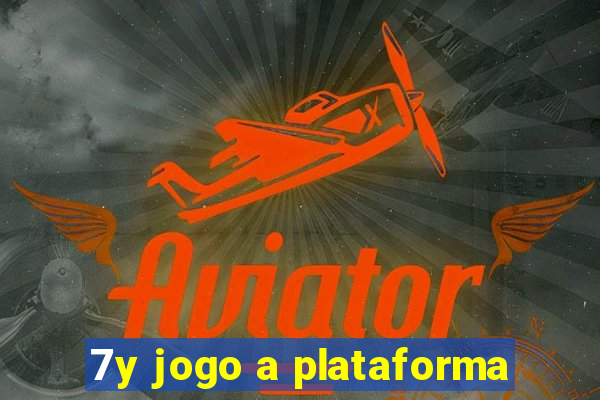 7y jogo a plataforma