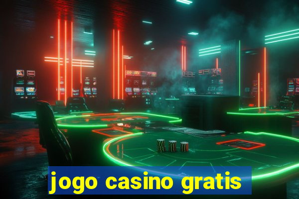 jogo casino gratis