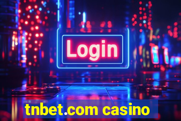 tnbet.com casino