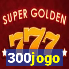 300jogo