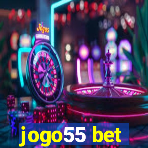 jogo55 bet