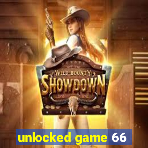 unlocked game 66