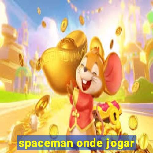 spaceman onde jogar