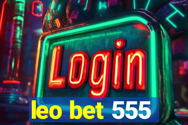 leo bet 555