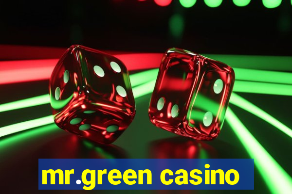 mr.green casino