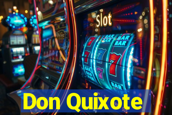 Don Quixote