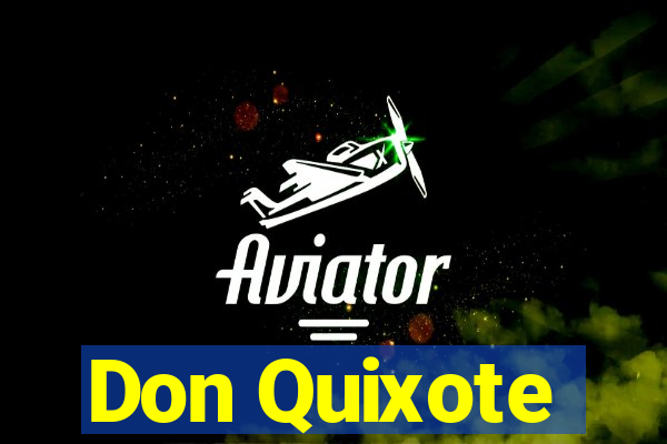 Don Quixote