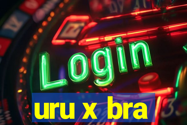 uru x bra