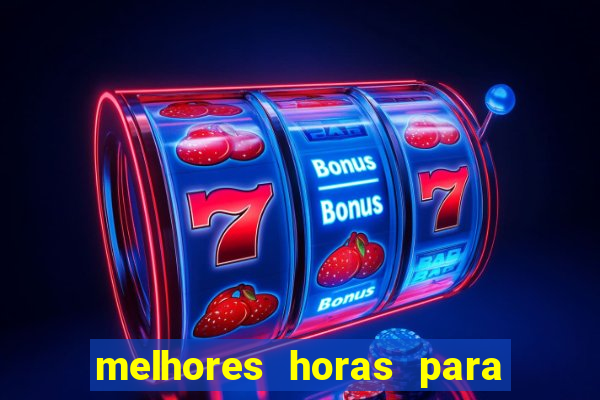 melhores horas para jogar fortune tiger