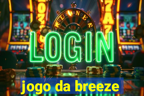 jogo da breeze