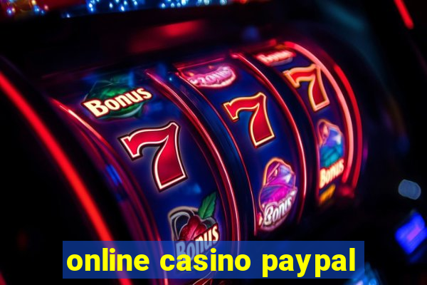 online casino paypal