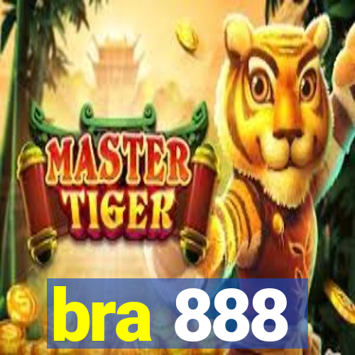 bra 888