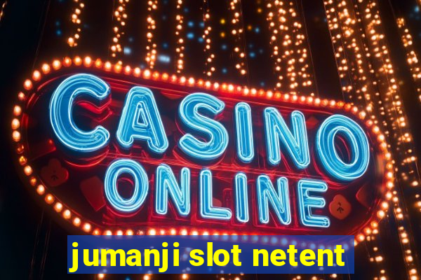 jumanji slot netent