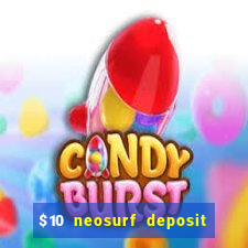 $10 neosurf deposit casinos australia