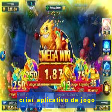 criar aplicativo de jogo