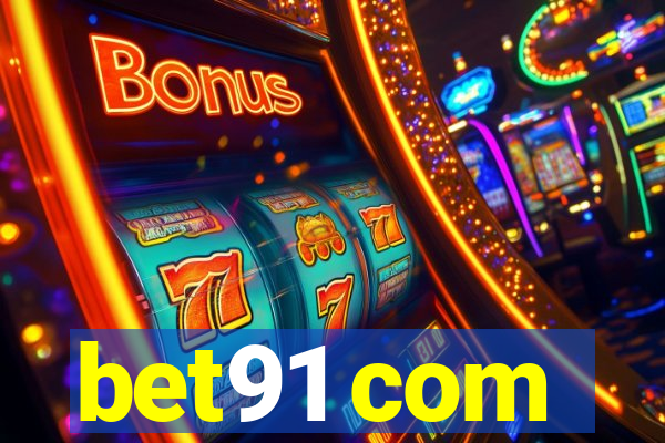 bet91 com