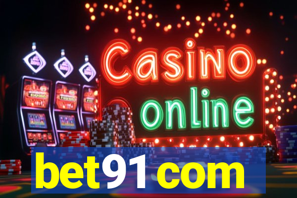 bet91 com