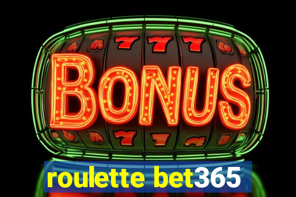 roulette bet365