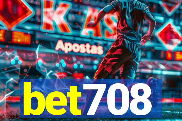 bet708