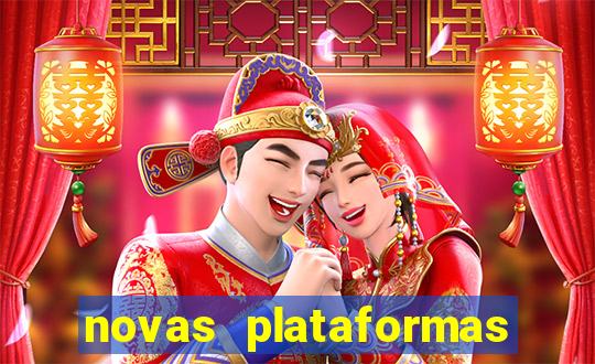 novas plataformas de jogos bet