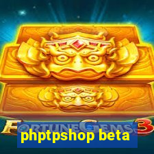 phptpshop beta