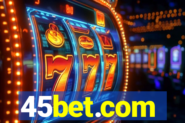 45bet.com