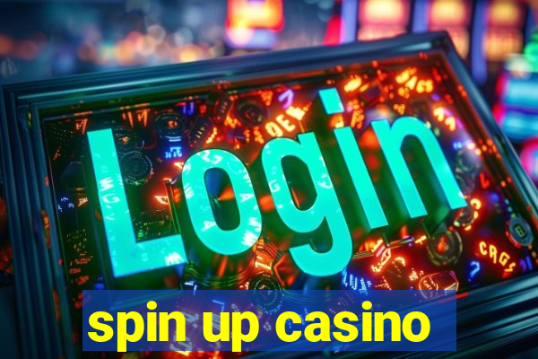 spin up casino