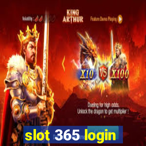 slot 365 login