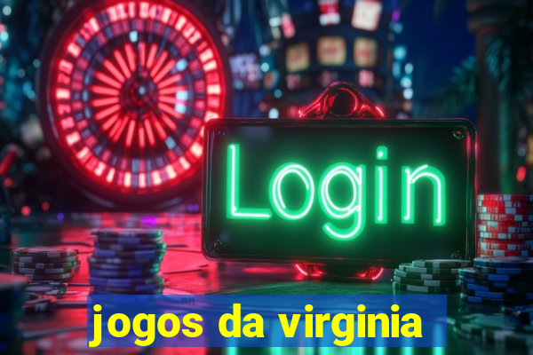 jogos da virginia