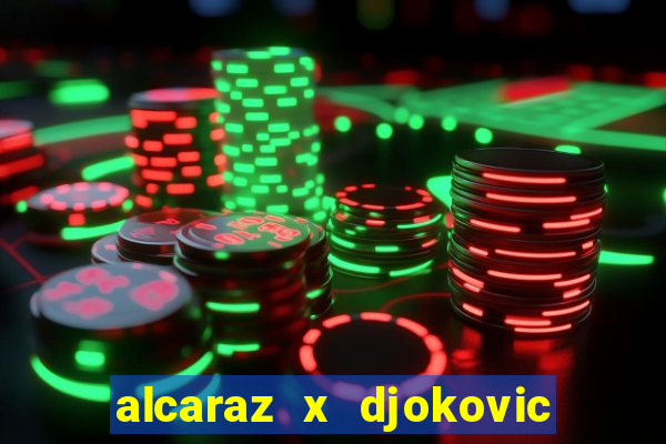 alcaraz x djokovic ao vivo