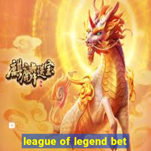 league of legend bet