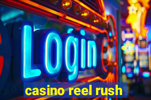 casino reel rush