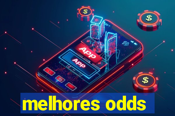 melhores odds