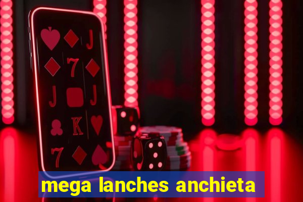 mega lanches anchieta