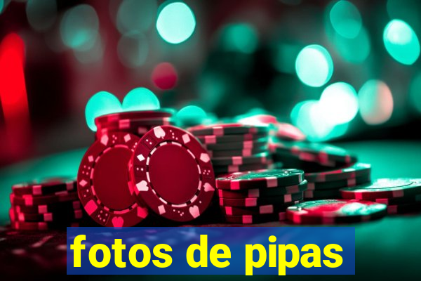 fotos de pipas