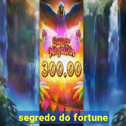 segredo do fortune