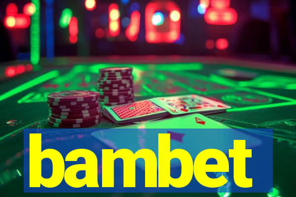 bambet