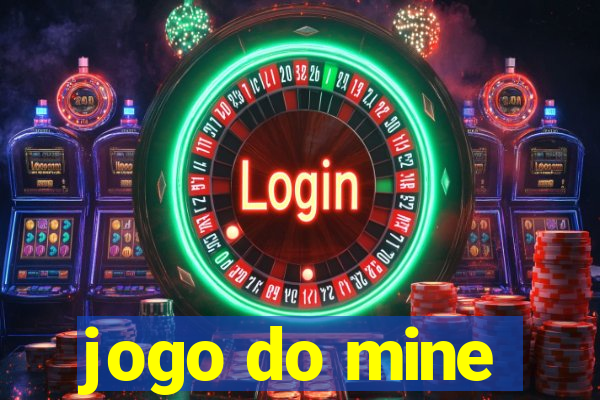 jogo do mine