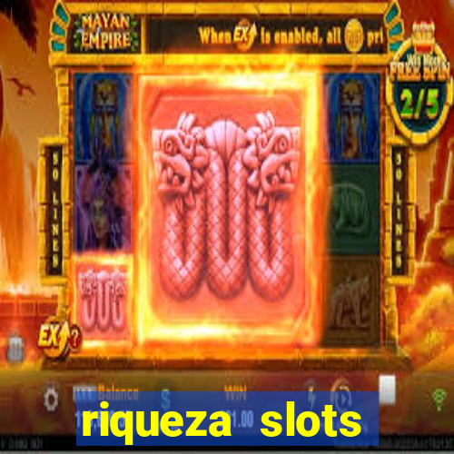 riqueza slots dinheiro real