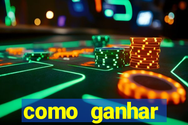 como ganhar dinheiro jogando gratis