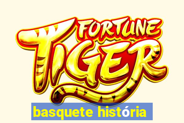 basquete história