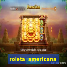 roleta americana jogar gratis