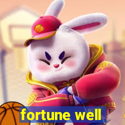 fortune well