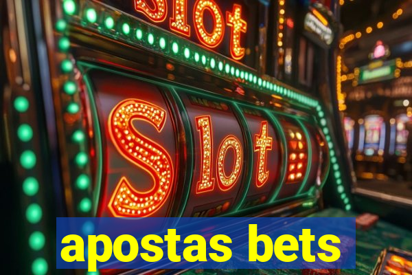 apostas bets