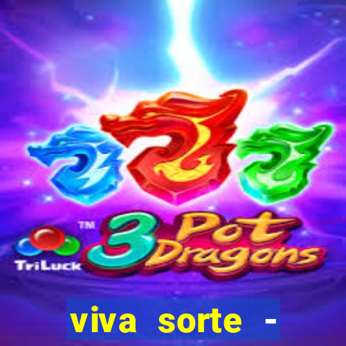 viva sorte - reclame aqui