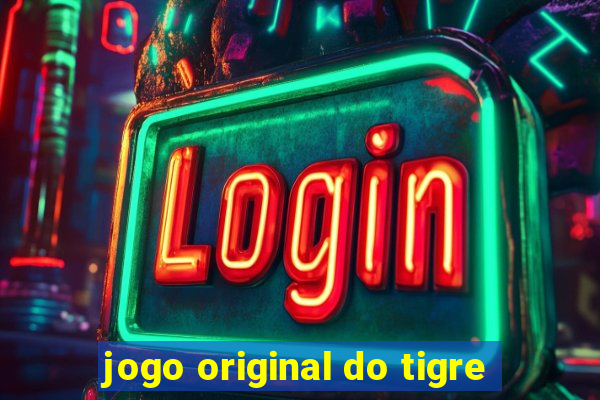 jogo original do tigre